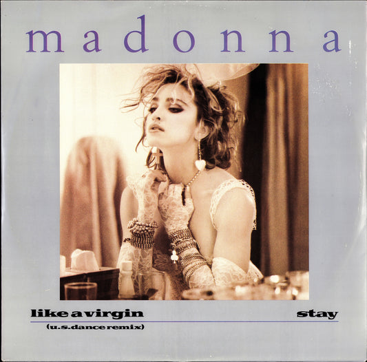 Madonna - Like A Virgin (U.S. Dance Remix) / Stay (Vinyl 12" Maxi-Single)