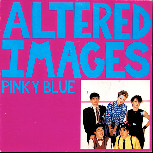 Altered Images - Pinky Blue Vinyl 7" | EU Original | 1982
