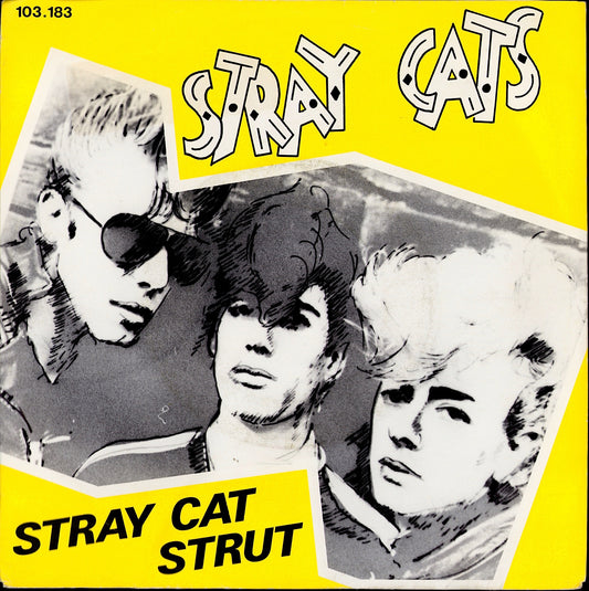 Stray Cats - Stray Cat Strut Vinyl 7" | NL Original | 1981