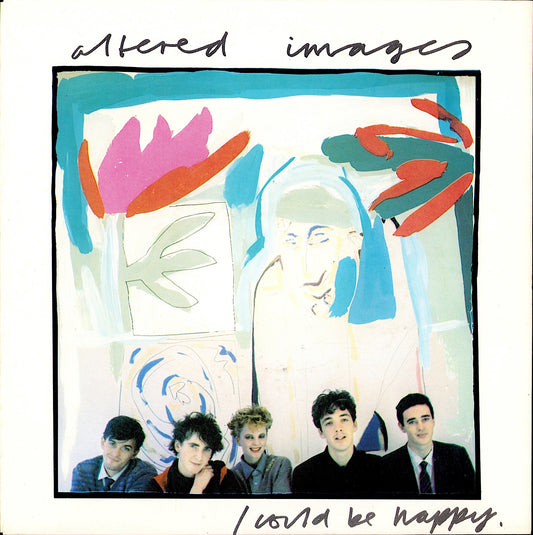 Altered Images - I Could Be Happy Vinyl 7" | EU Original | 1981