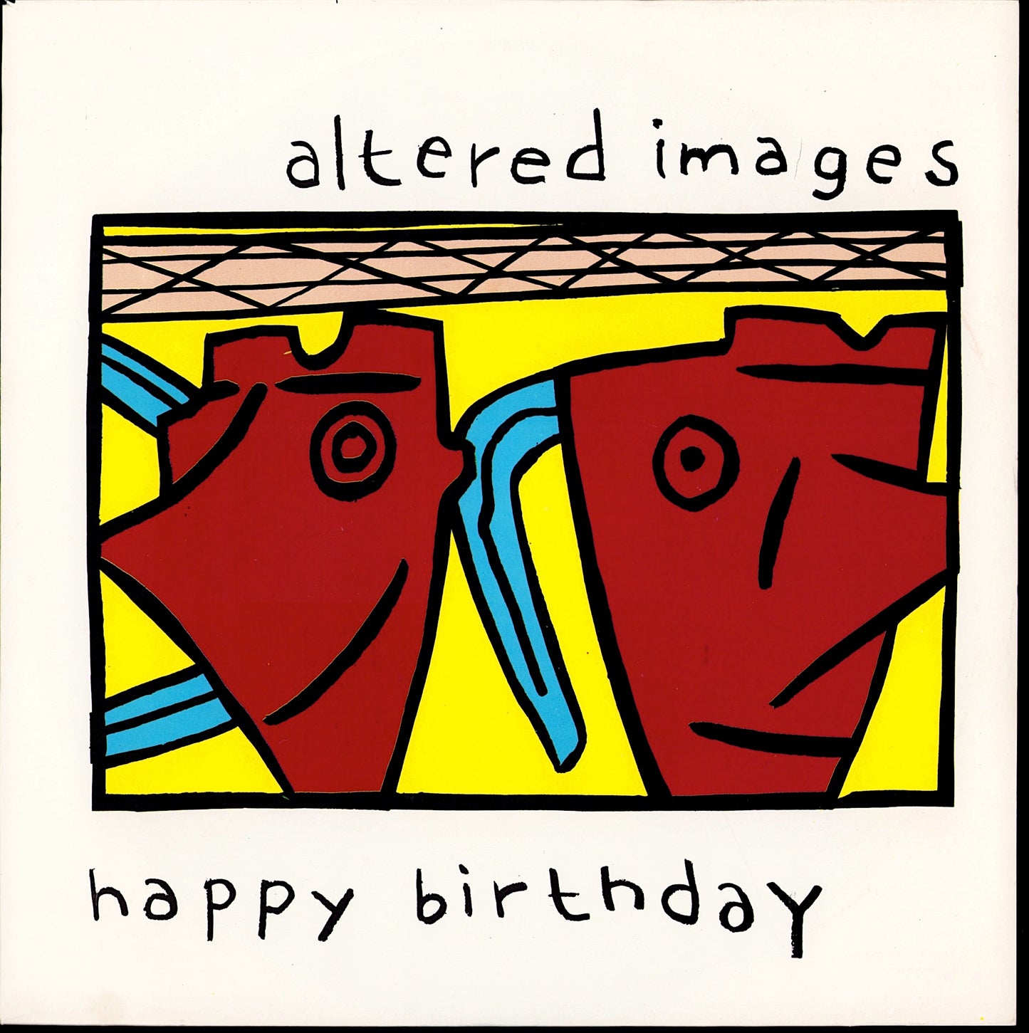 Altered Images - Happy Birthday Vinyl 7" | EU Original | 1981