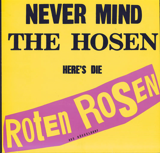 Die Roten Rosen ‎- Never Mind The Hosen Here's Die Roten Rosen Aus Düsseldorf Vinyl LP