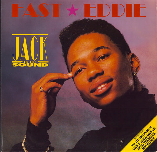 Fast Eddie ‎- Jack To The Sound (Vinyl LP)