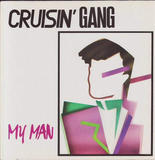 Cruisin' Gang ‎- My Man (Vinyl 12")
