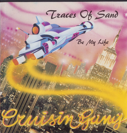 Cruisin' Gang - Traces Of Sand / Be My Life Vinyl 12"
