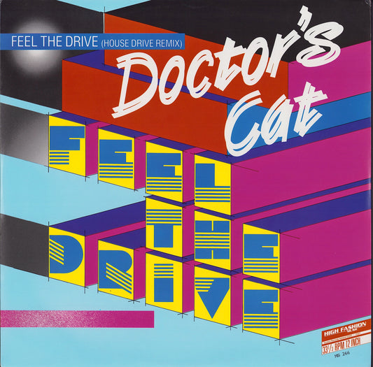 Doctor's Cat ‎- Feel The Drive House Drive Mix Vinyl 12"