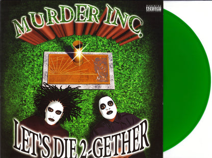 Murder Inc. - Let's Die 2-Gether Green Vinyl 2LP Limited Edition