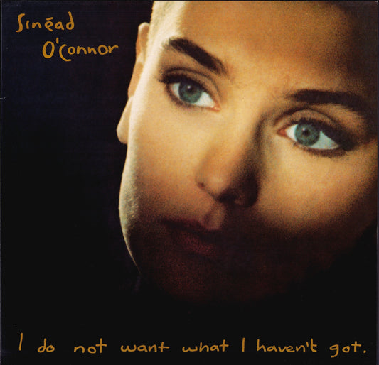 Sinéad O'Connor ‎- I Do Not Want What I Haven't Got Vinyl LP Club Edition