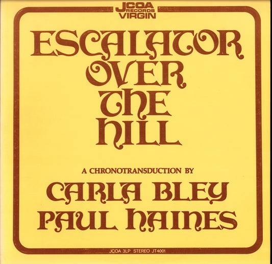 Carla Bley, Paul Haines – Escalator Over The Hill Vinyl 3LP
