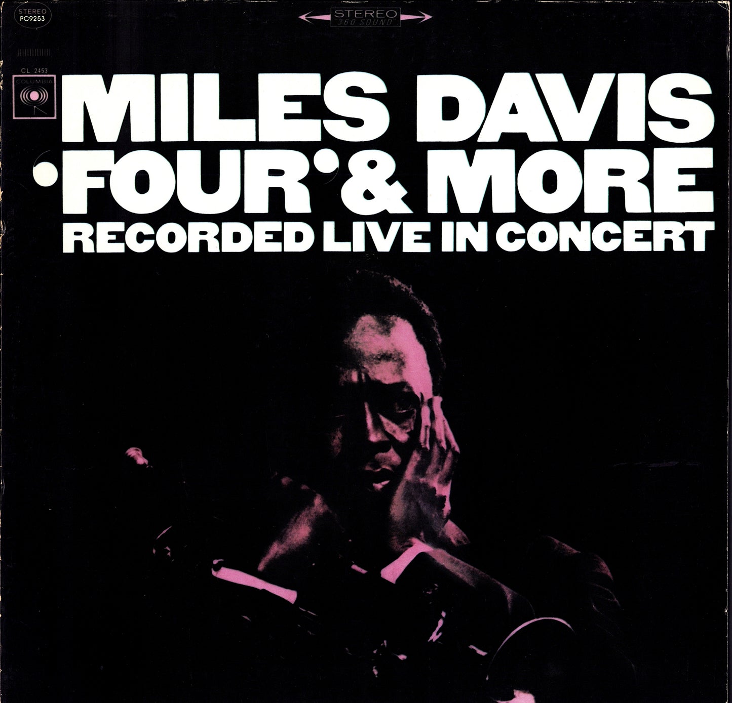 Miles Davis – 'Four' & More - Recorded Live In Concert Vinyl LP