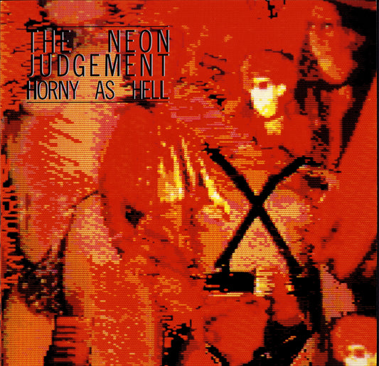 The Neon Judgement - Horny As Hell Vinyl LP | DACH Original | 1987