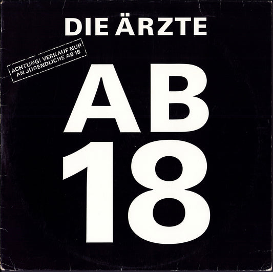 Die Ärzte ‎- Ab 18 Vinyl 10"