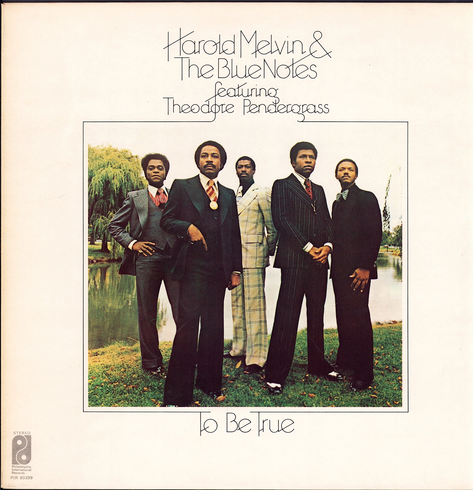 Harold Melvin & The Blue Notes Featuring Theodore Pendergrass - To Be True Vinyl LP