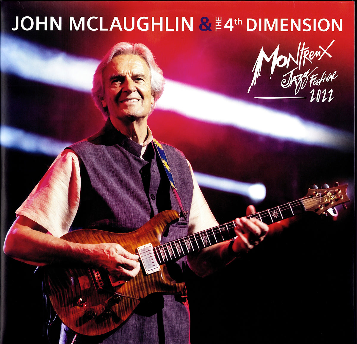 John McLaughlin & The 4th Dimension - Montreux Jazz Festival 2022 (Vinyl 2LP | German Release | 2025 | Gatefold)