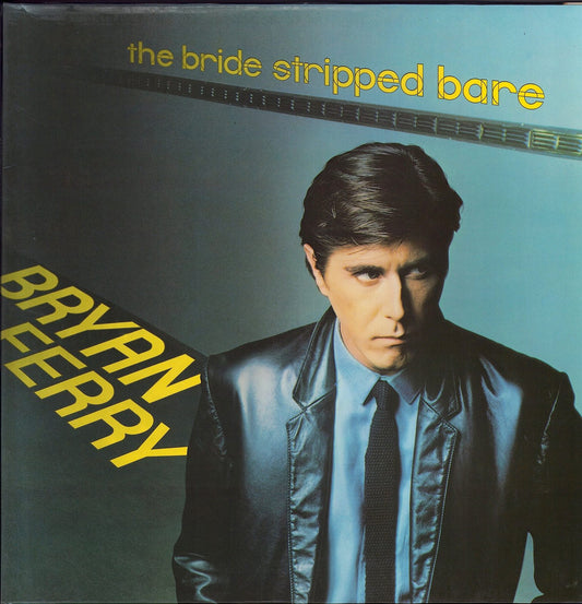 Bryan Ferry - The Bride Stripped Bare Vinyl LP