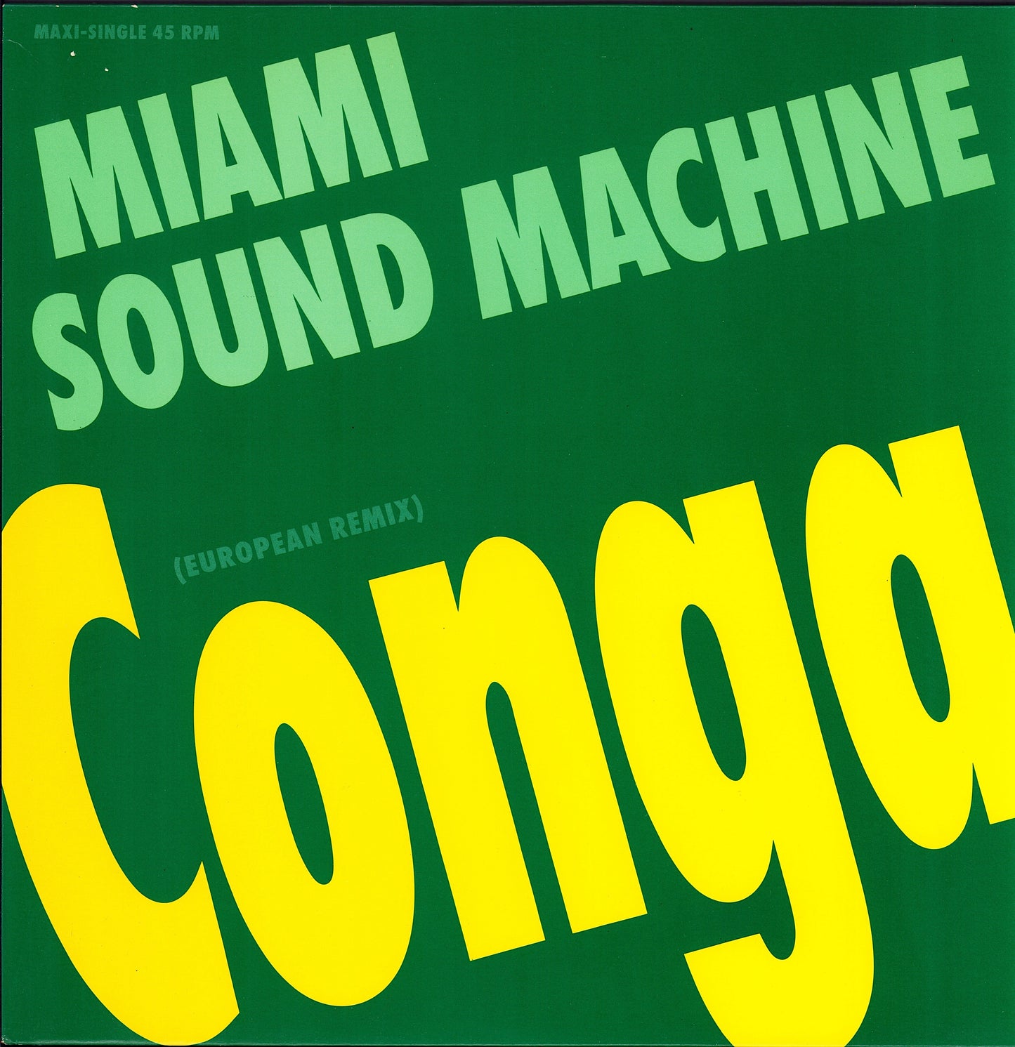 Miami Sound Machine - Conga! (European Remix) (Vinyl 12")