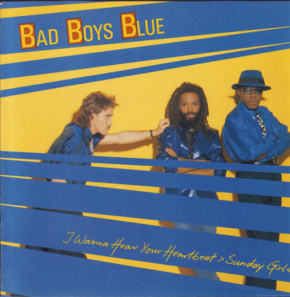 Bad Boys Blue - I Wanna Hear Your Heartbeat ›Sunday Girl‹ (Vinyl 12")