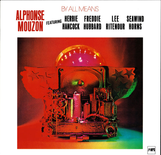 Alphonse Mouzon Featuring Herbie Hancock • Freddie Hubbard • Lee Ritenour • Seawind Horns – By All Means Vinyl LP