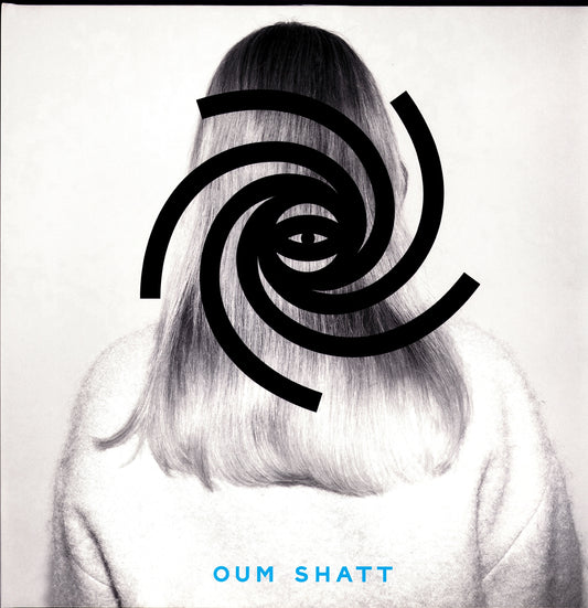 Oum Shatt – Oum Shatt Vinyl LP