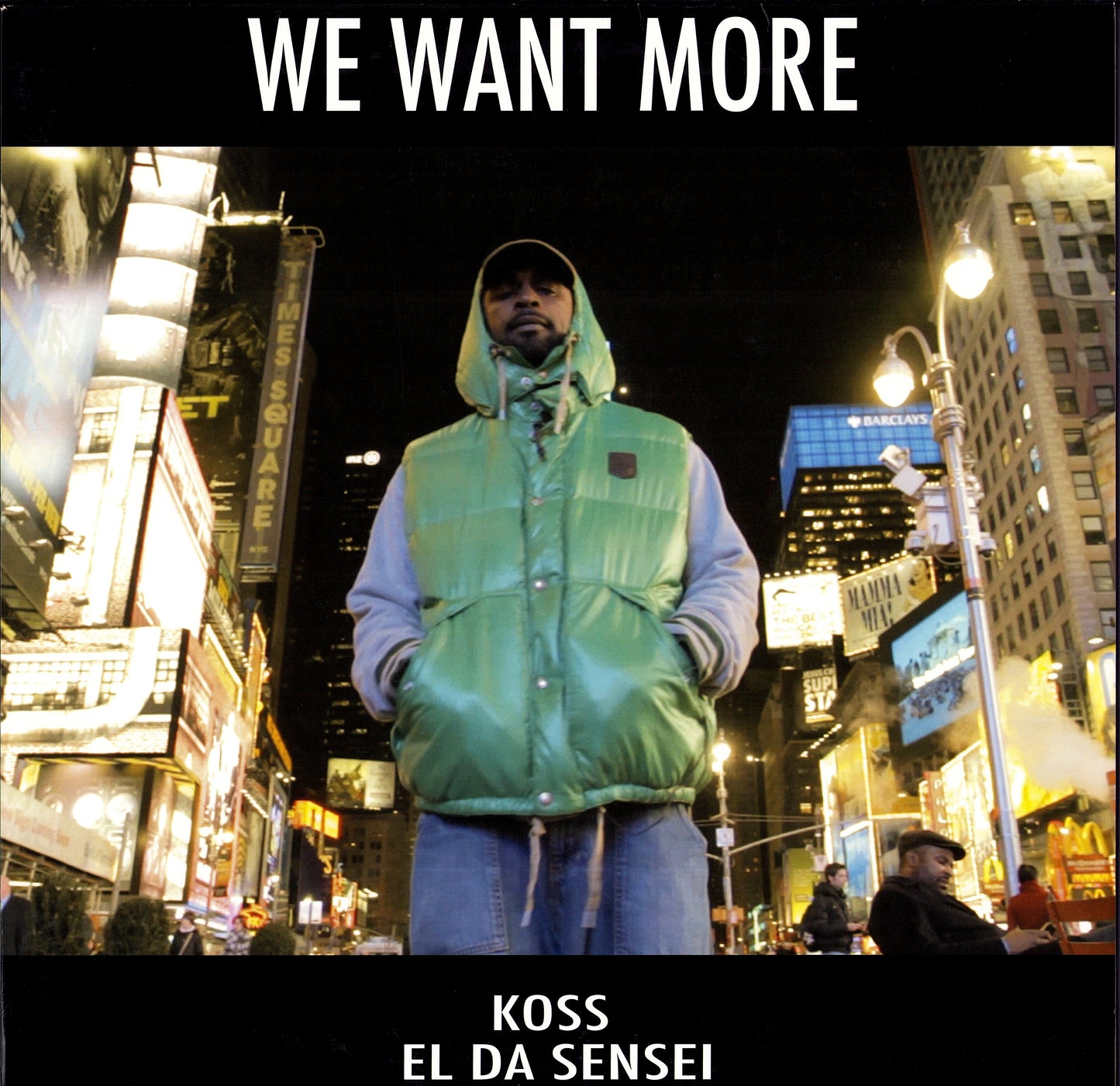 Koss, El Da Sensei ‎- We Want More Vinyl 12" EP