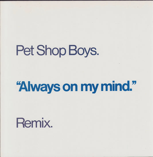 Pet Shop Boys ‎-   Always On My Mind (Remix)