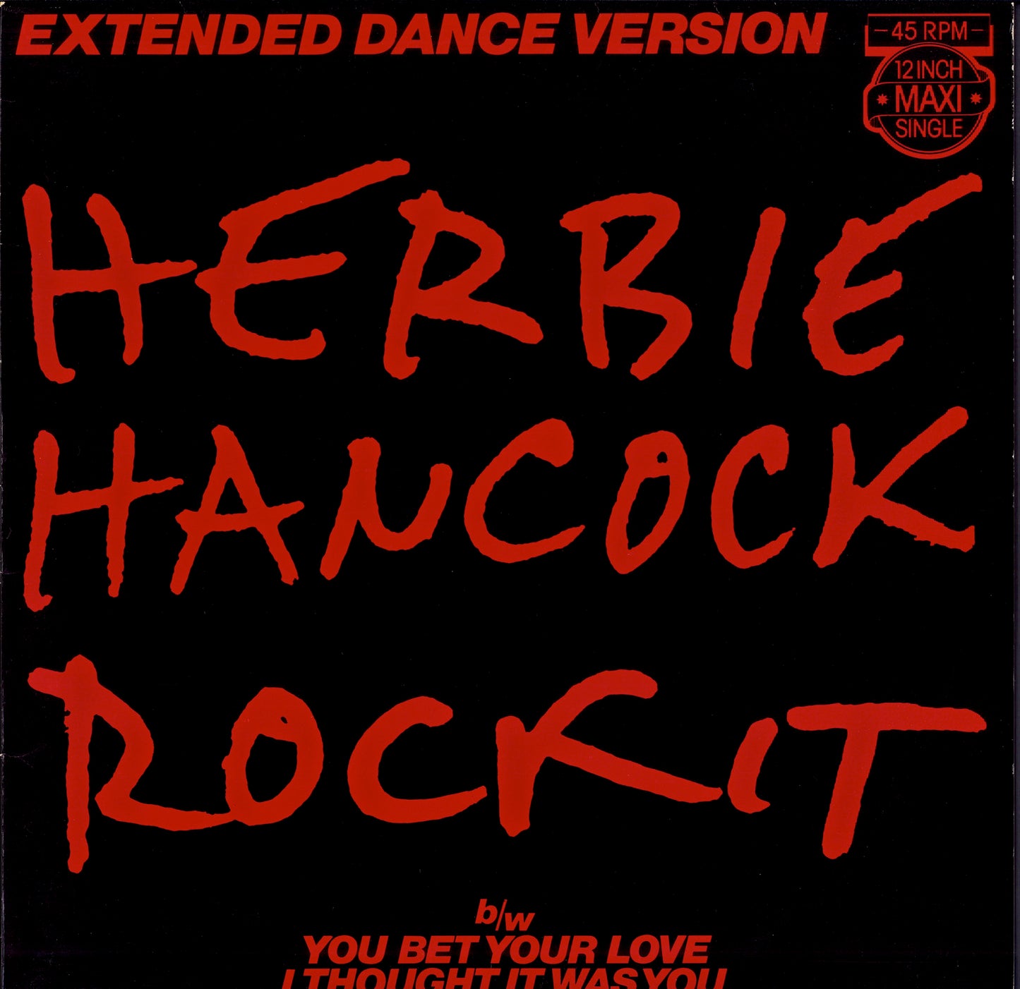 Herbie Hancock ‎- Rockit Extended Dance Version Vinyl 12"