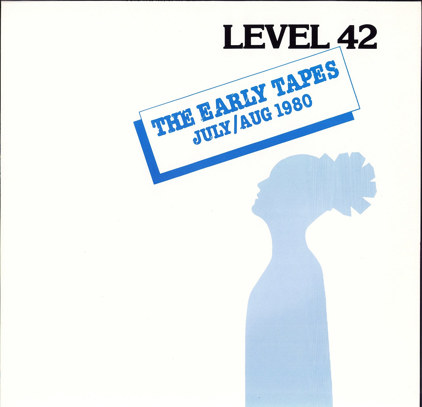 Level 42 – The Early Tapes · July/Aug 1980 (Vinyl LP)