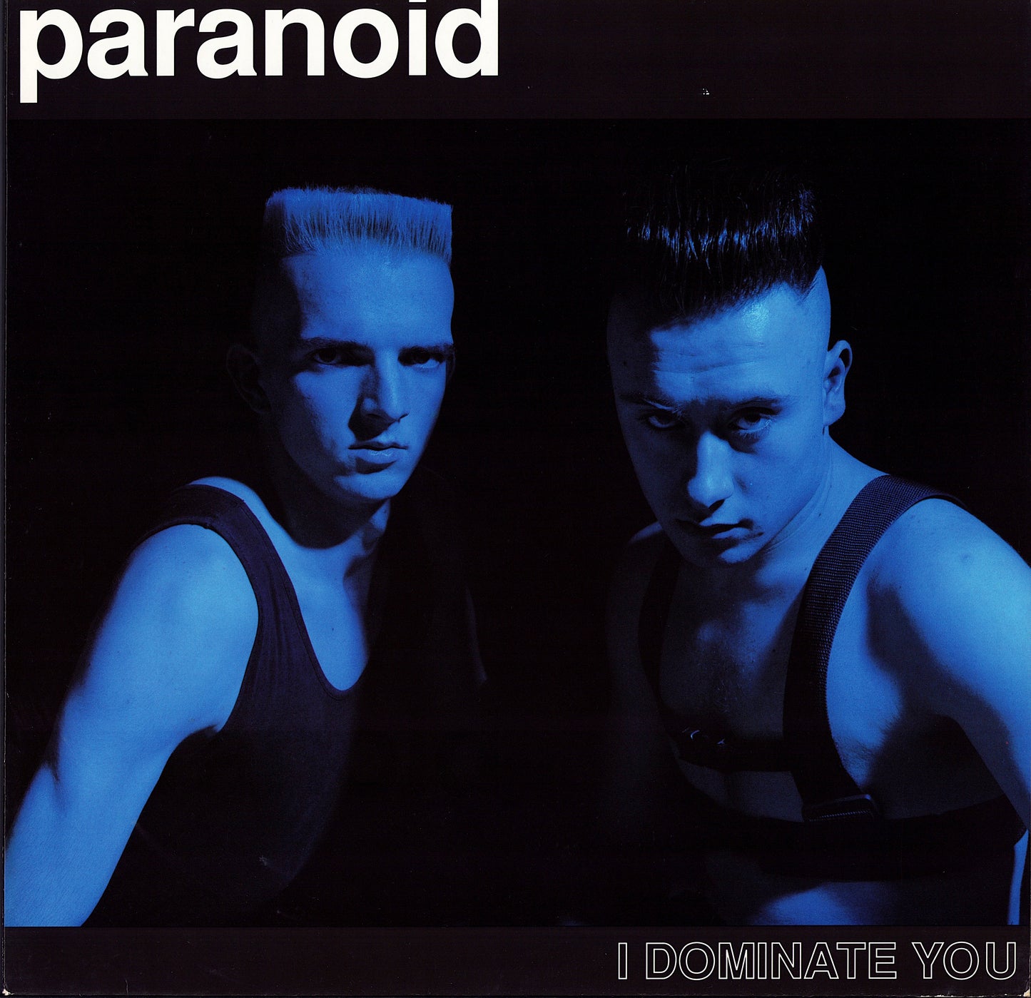 Paranoid - I Dominate You Vinyl 12"