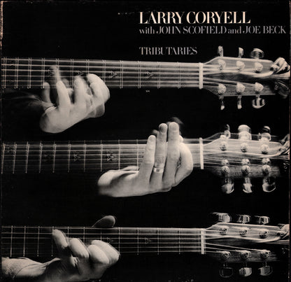 Larry Coryell with John Scofield and Joe Beck – Tributaries V(Vinyl LP)