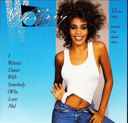 Whitney Houston – I Wanna Dance With Somebody Who Loves Me Vinyl 12" Maxi | EU Original | 1987
