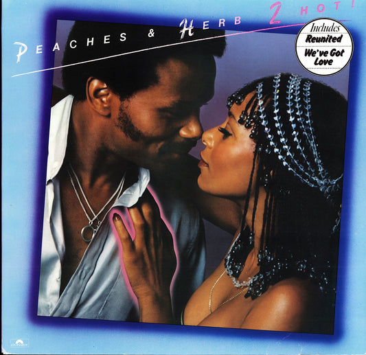 Peaches & Herb – 2 Hot! Vinyl LP