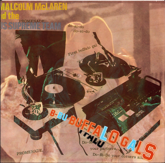 Malcolm McLaren And The World's Famous Supreme Team - Buffalo Gals Special Stereo Scratch Mix Vinyl 12" Maxi-Single