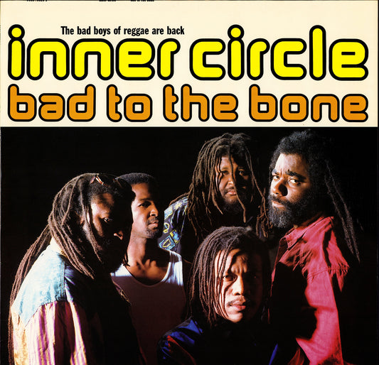 Inner Circle – Bad To The Bone Vinyl LP