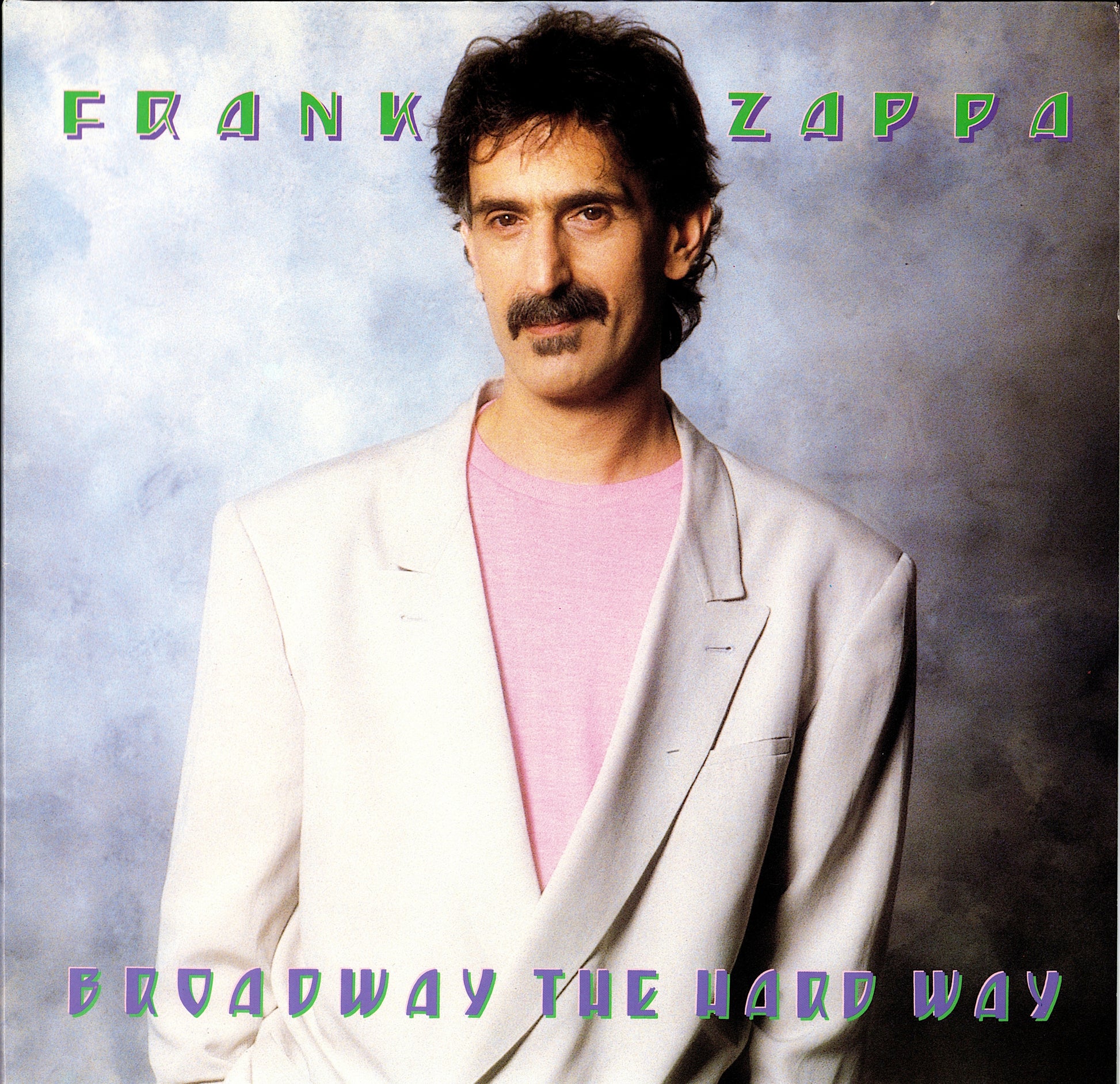 Frank Zappa ‎- Broadway The Hard Way Vinyl LP