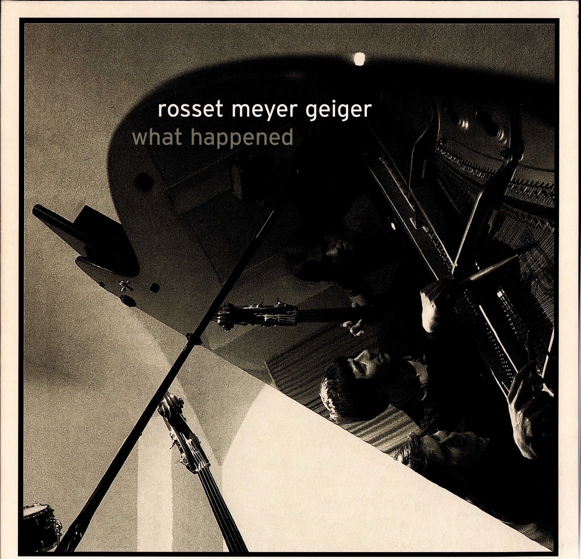 Rosset Meyer Geiger – What Happened Vinyl 2LP