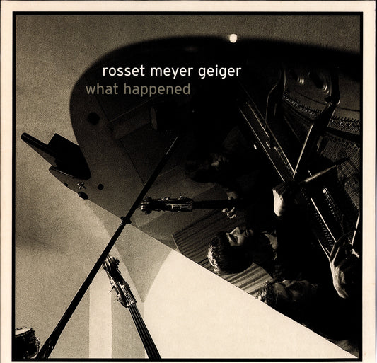 Rosset Meyer Geiger – What Happened Vinyl 2LP