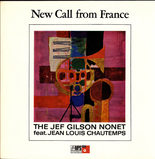 The Jef Gilson Nonet Feat. Jean Louis Chautemps - New Call From France Vinyl LP