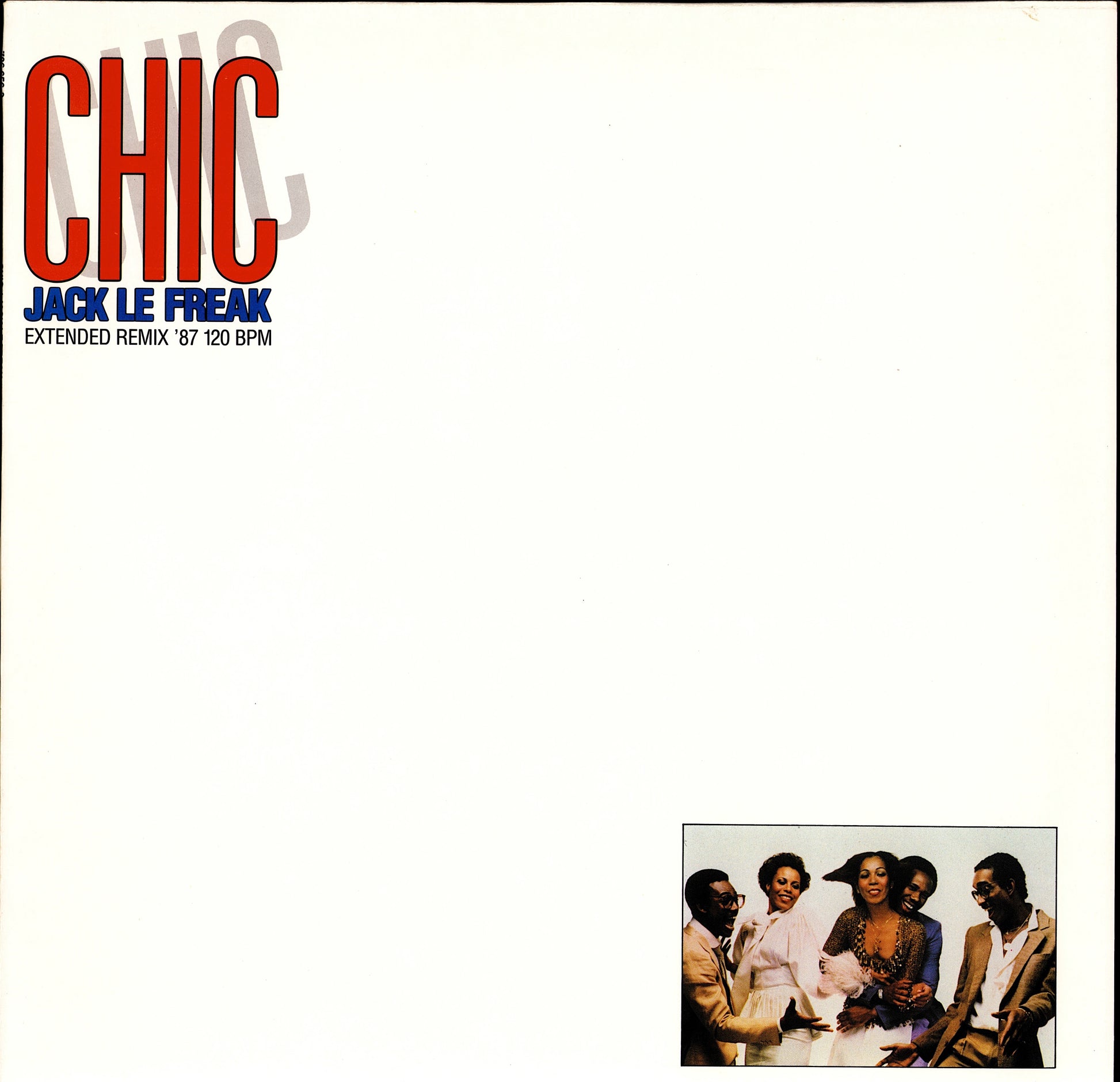 Chic ‎- Jack Le Freak Extended Remix '87 Vinyl 12" Maxi-Single