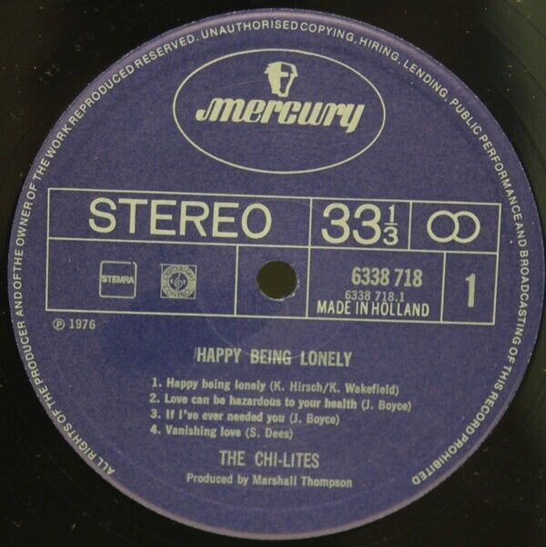 The Chi-Lites ‎- Happy Being Lonely Vinyl LP