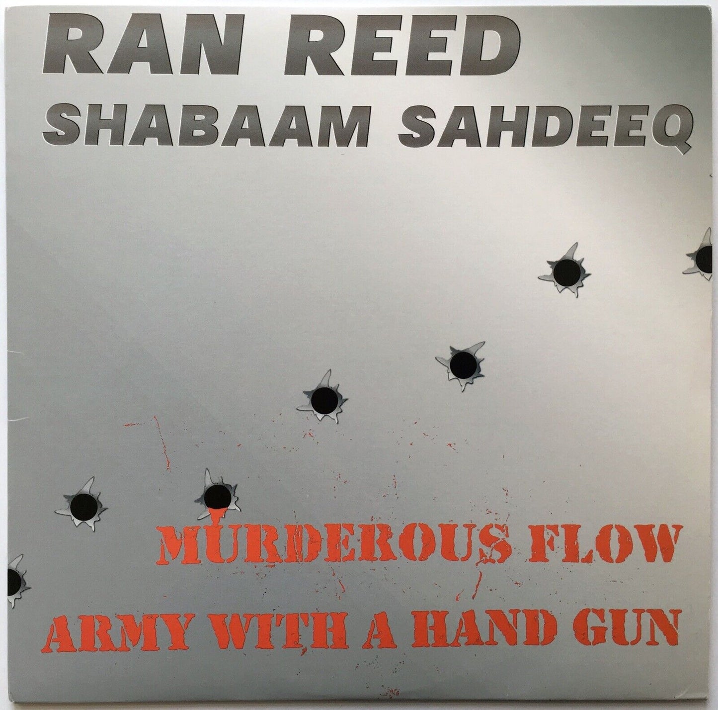 Ran Reed & Shabaam Sahdeeq - Murderous Flow/Army With A Hand Gun Vinyl 12"