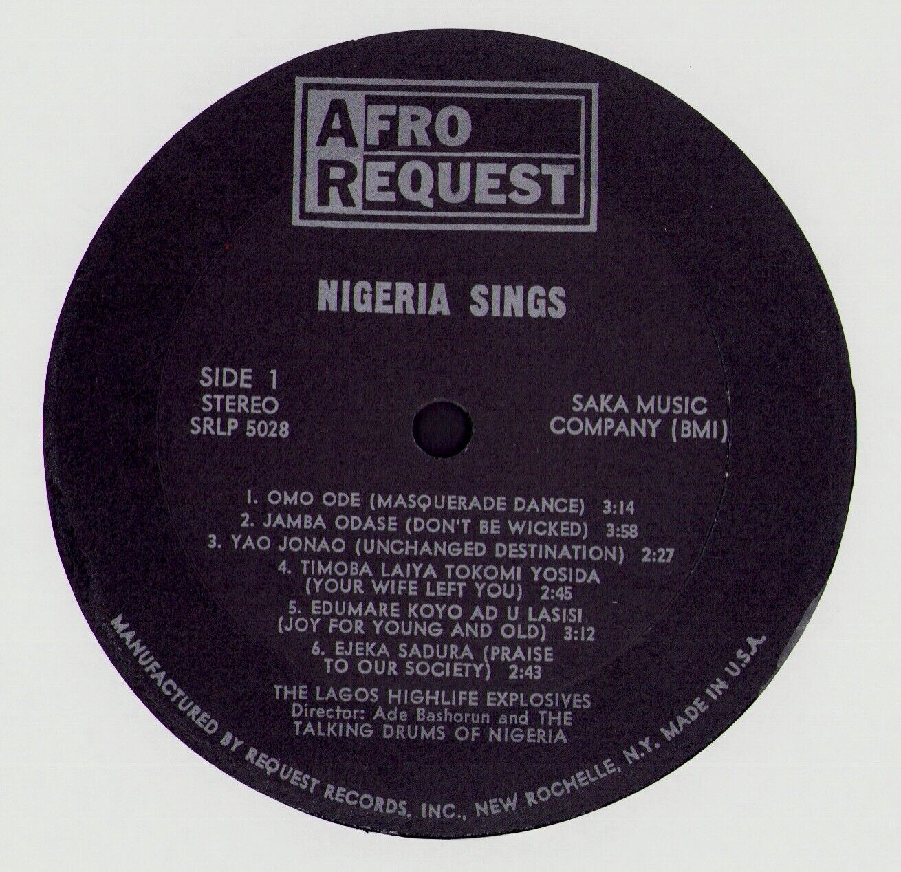 Ade Bashorun And The Lagos Highlife Explosives With The Talking Drums Of Nigeria ‎- Nigeria Sings Vinyl LP