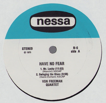 Von Freeman ‎- Have No Fear Vinyl LP