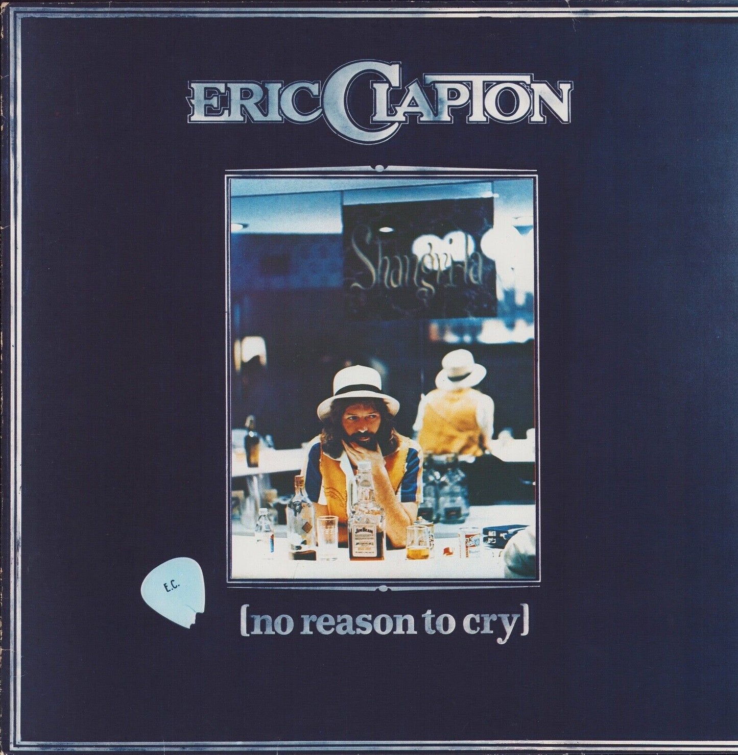 Eric Clapton - No Reason To Cry Vinyl LP