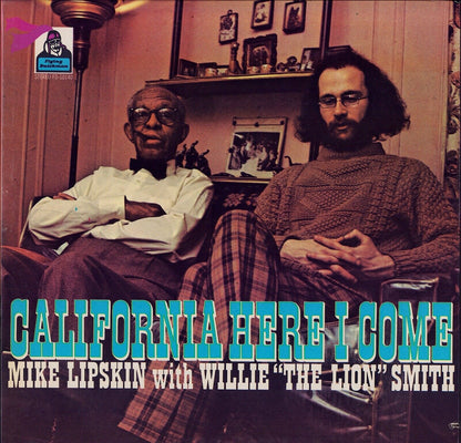 Mike Lipskin With Willie "The Lion" Smith ‎- California Here I Come Vinyl LP US