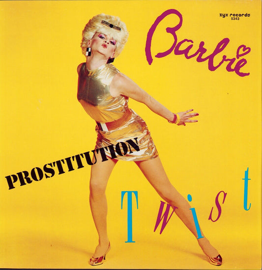 Barbie - Prostitution Twist Vinyl 12" DE