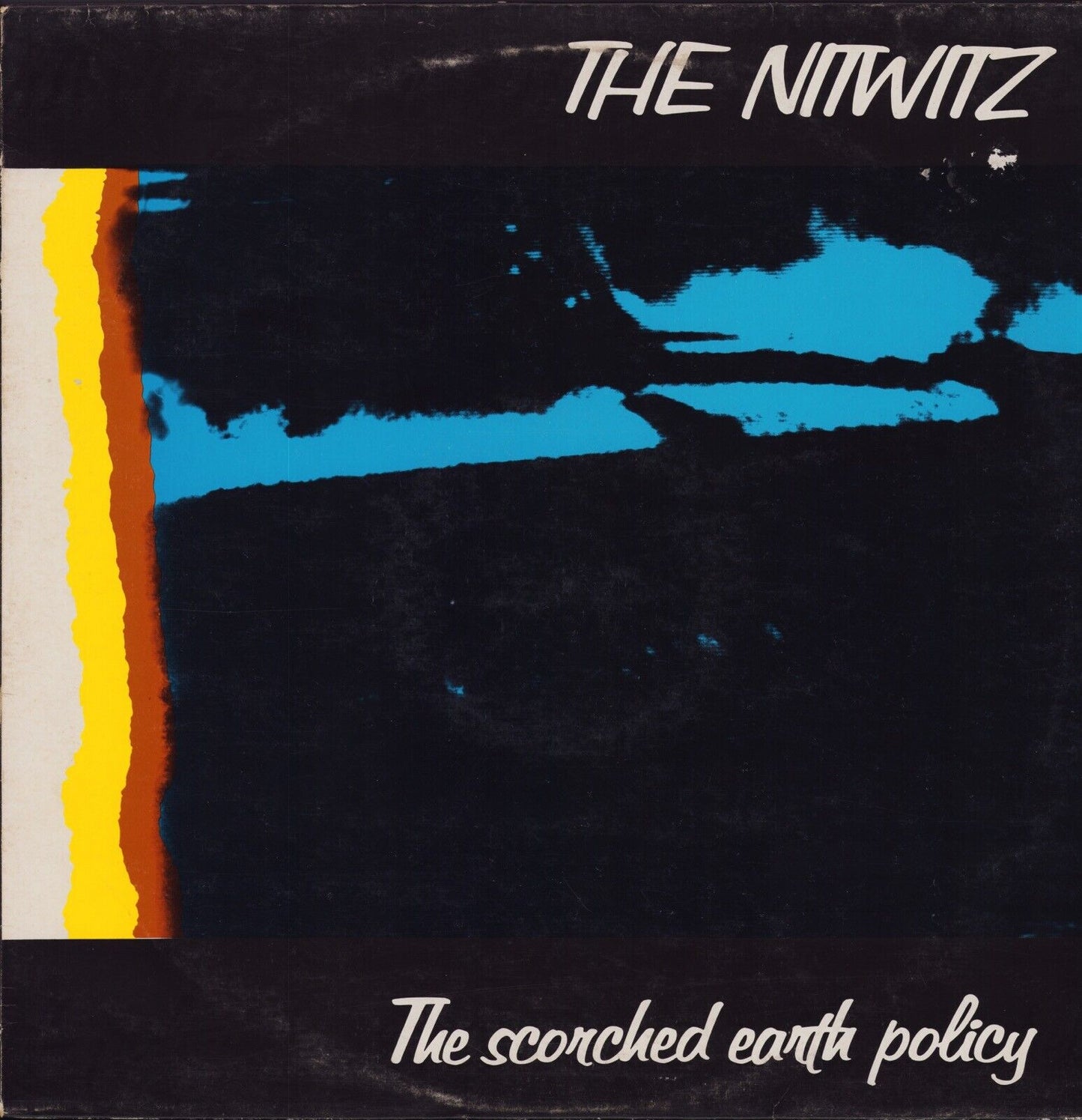 The Nitwitz - The Scorched Earth Policy Vinyl LP