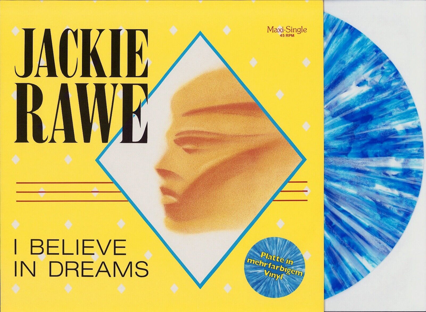 Jackie Rawe ‎- I Believe In Dreams Blue & White Marbled Vinyl 12"