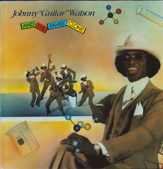 Johnny Guitar Watson - Johnny "Guitar" Watson And The Family Clone Vinyl LP