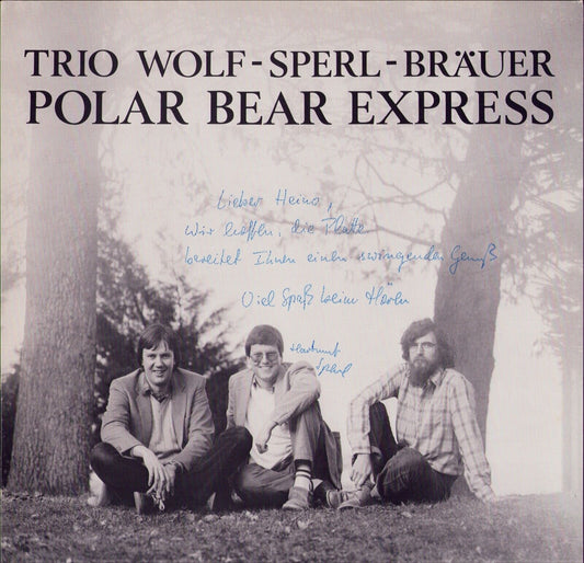 Trio Wolf-Sperl-Bräuer ‎- Polar Bear Express Vinyl LP