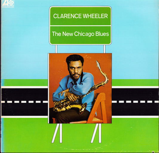 Clarence Wheeler - The New Chicago Blues Vinyl LP